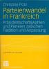 Cover parteienwandel-in-frankreich-praesidentschaftswahlen-und-parteien-zwischen-tradition-und-anpassung